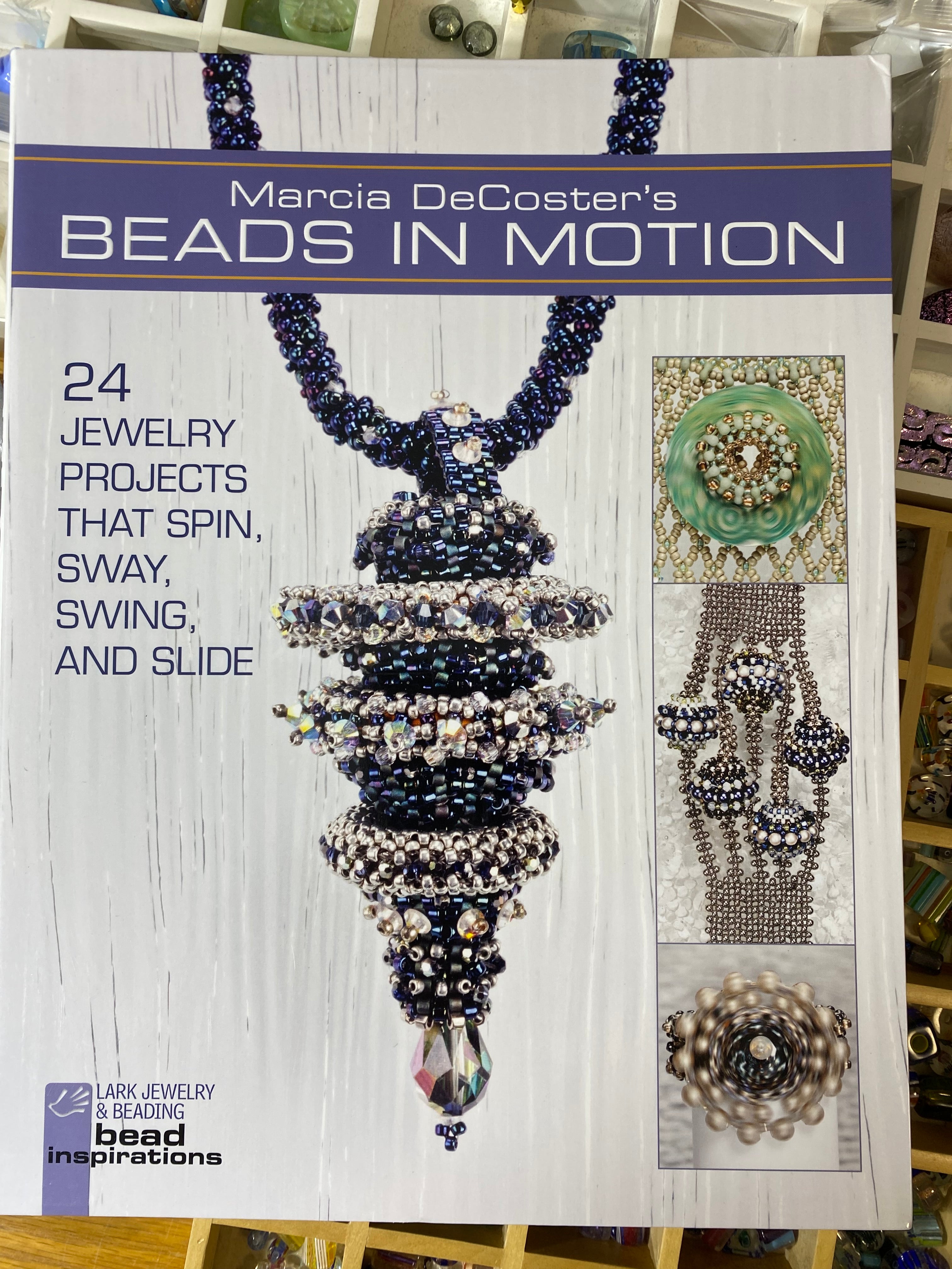 Marcia DeCoster's Beads in Motion