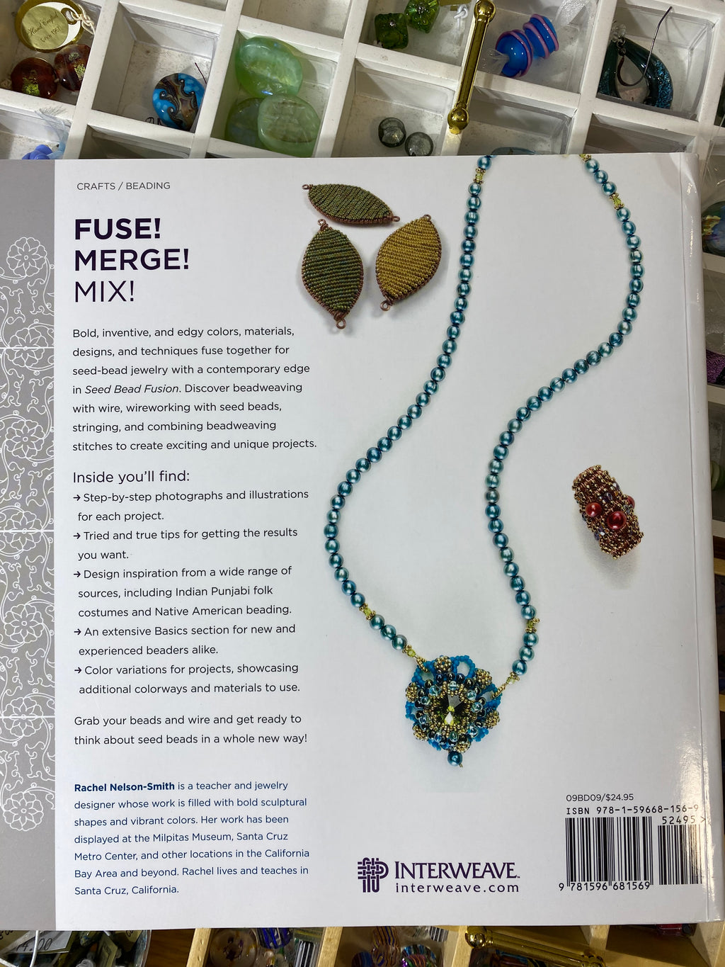 Seed Bead Fusion: 18 Projects to Stitch, Wire, and String