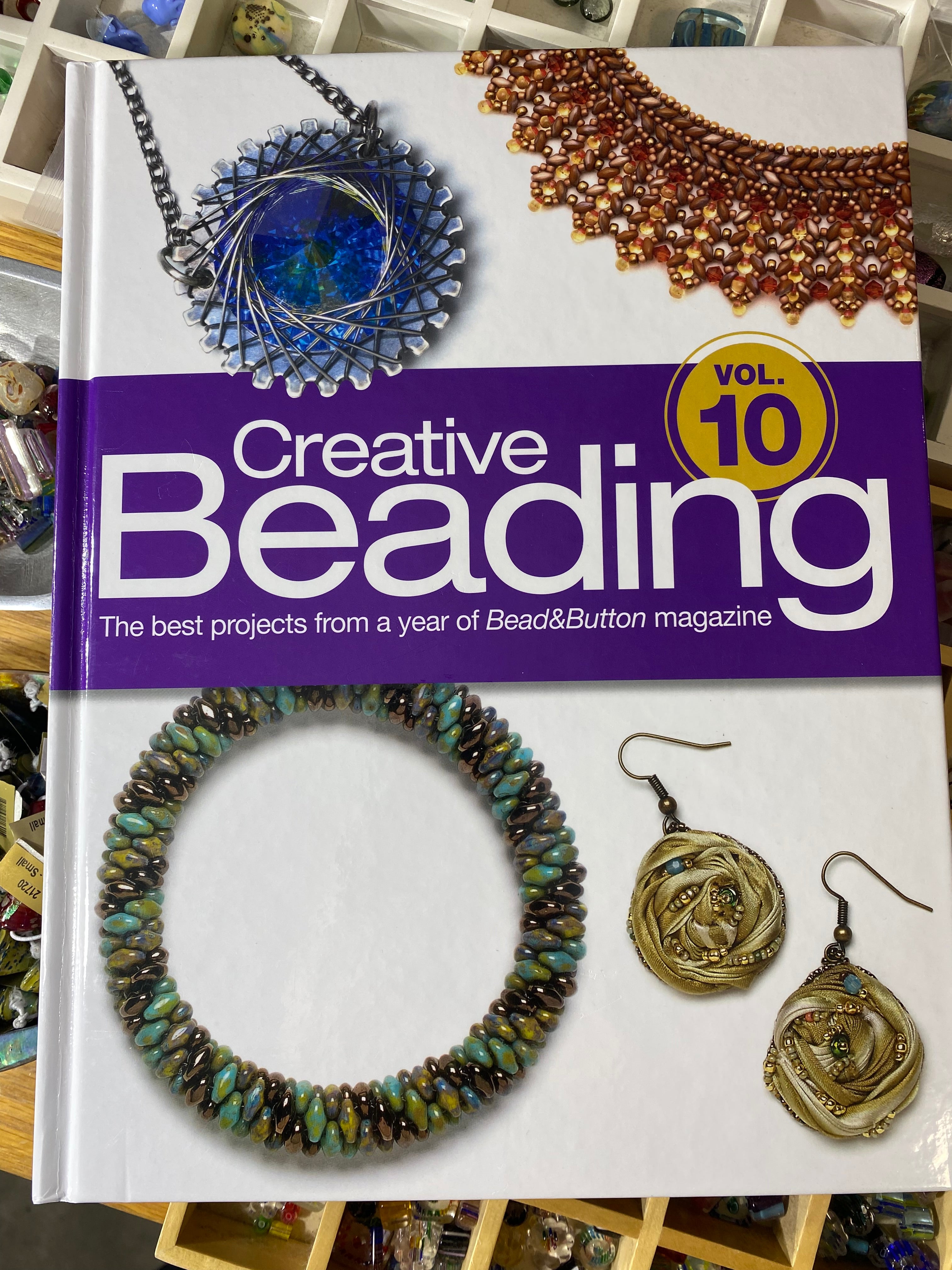 Creative Beading Vol. 10: The Best Projects From a Year of Bead&Button Magazine