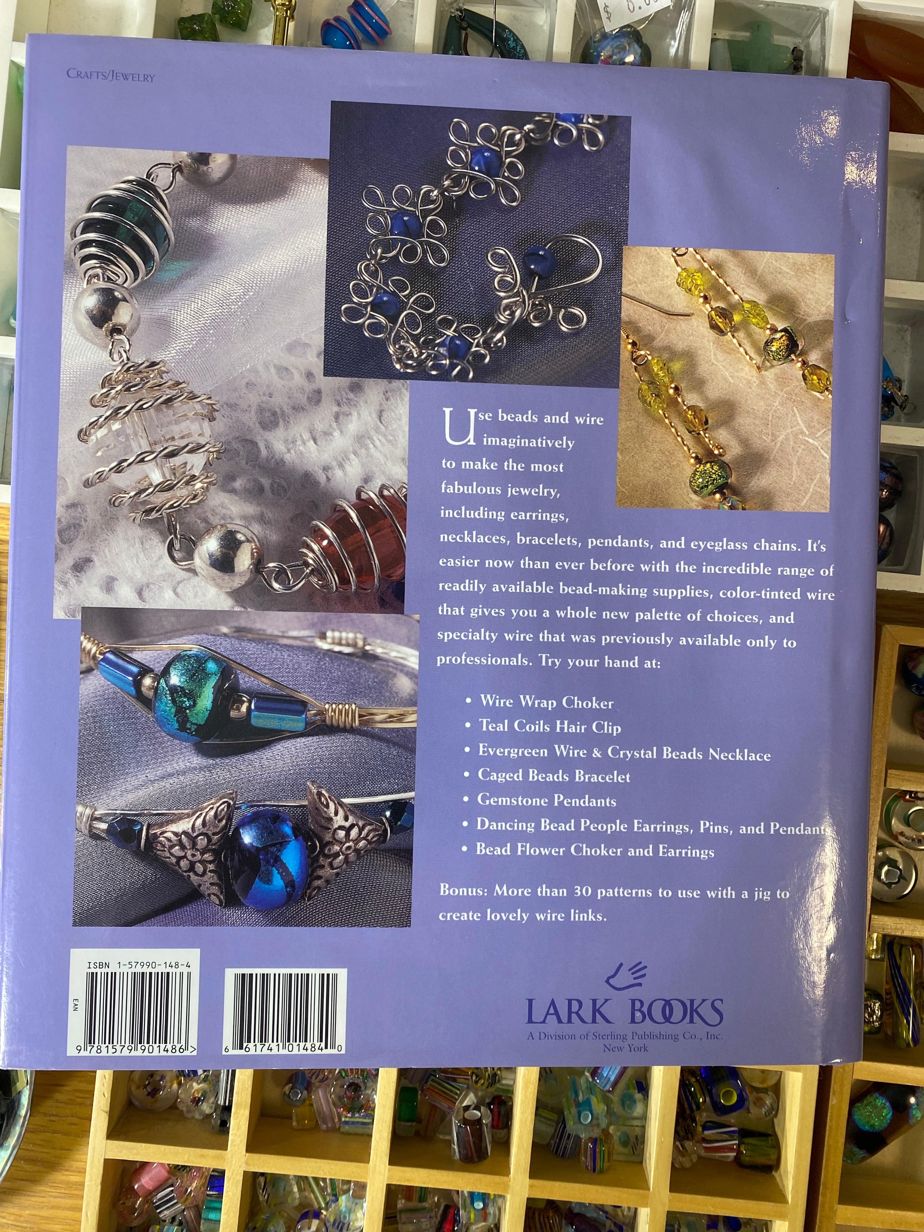Making Bead & Wire Jewelry: Simple Techniques, Stunning Designs